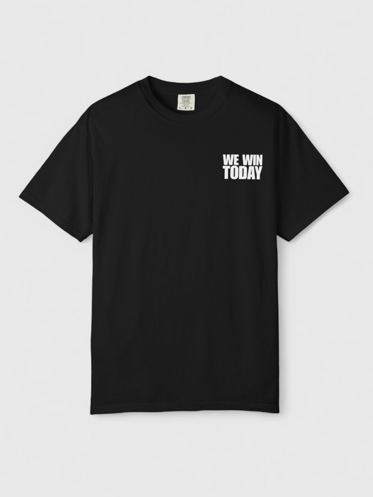 We Win Today Unisex Garment-Dyed T-shirt